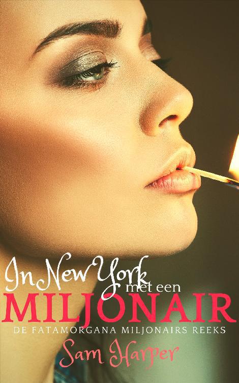 Fatamorgana Miljonairs 4 - In New York met een miljonair