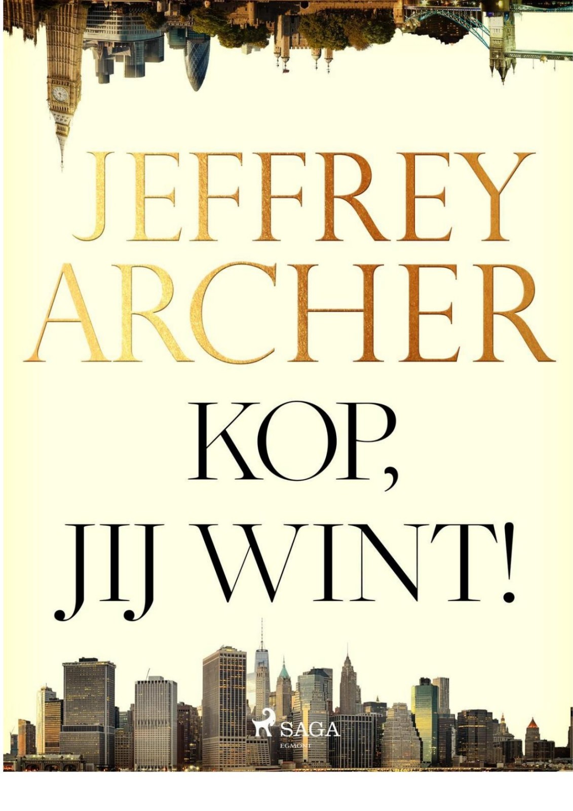 Kop, jij wint!