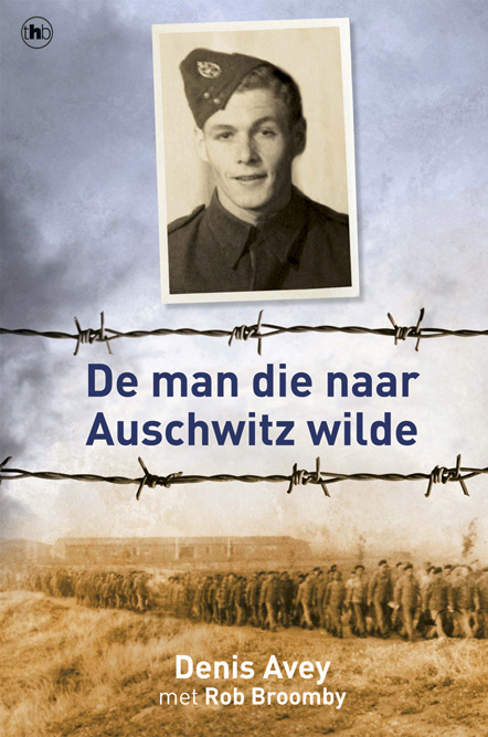 De Man Die Naar Auschwitz Wilde