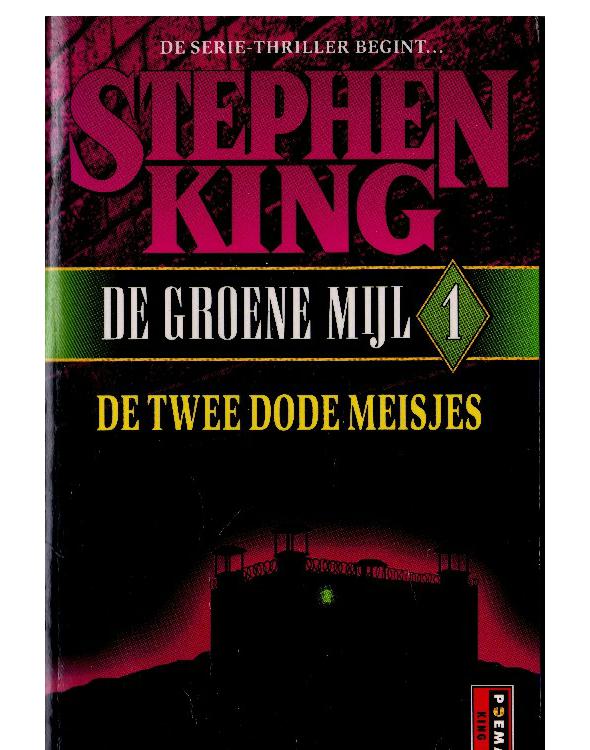 [De Groene Mijl 01] - De Twee Dode Meisjes
