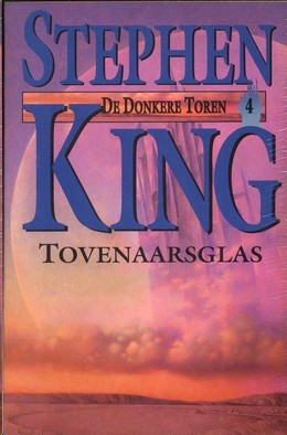 [De Donkere Toren 04] - Tovenaarsglas