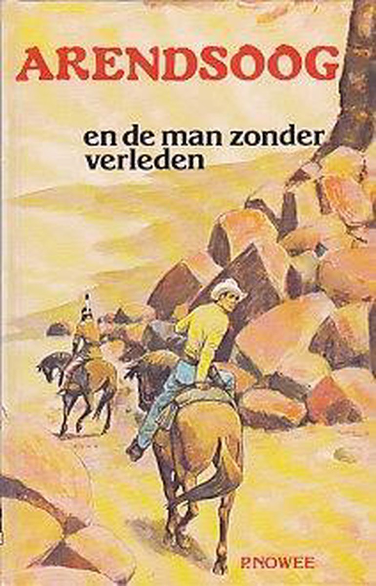 Arendsoog en de man zonder verleden
