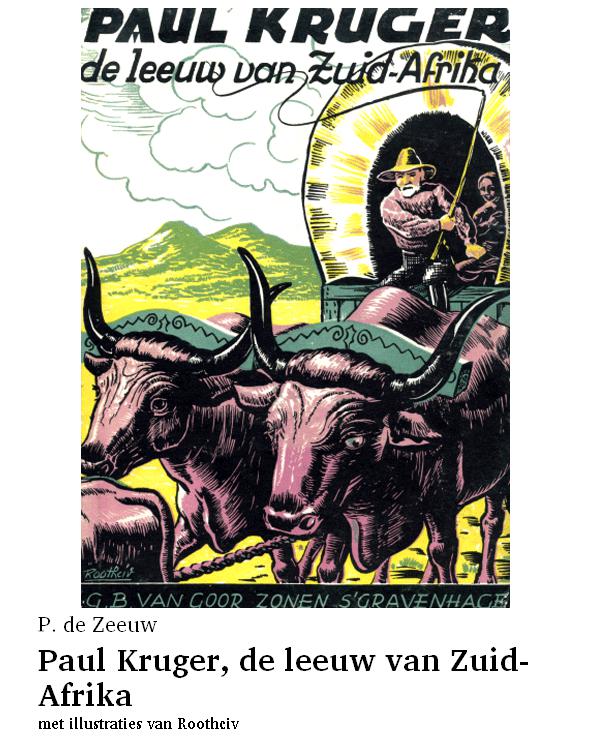 Paul Kruger, de leeuw van Zuid-Afrika