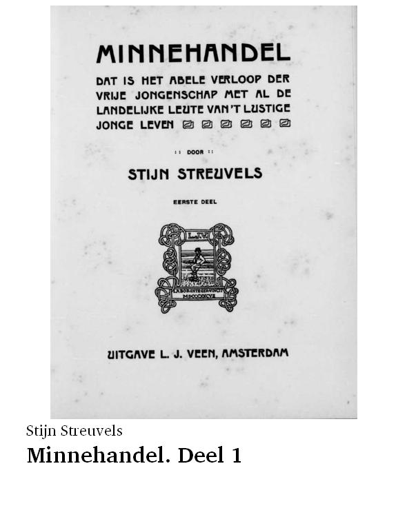 Minnehandel. Deel 1