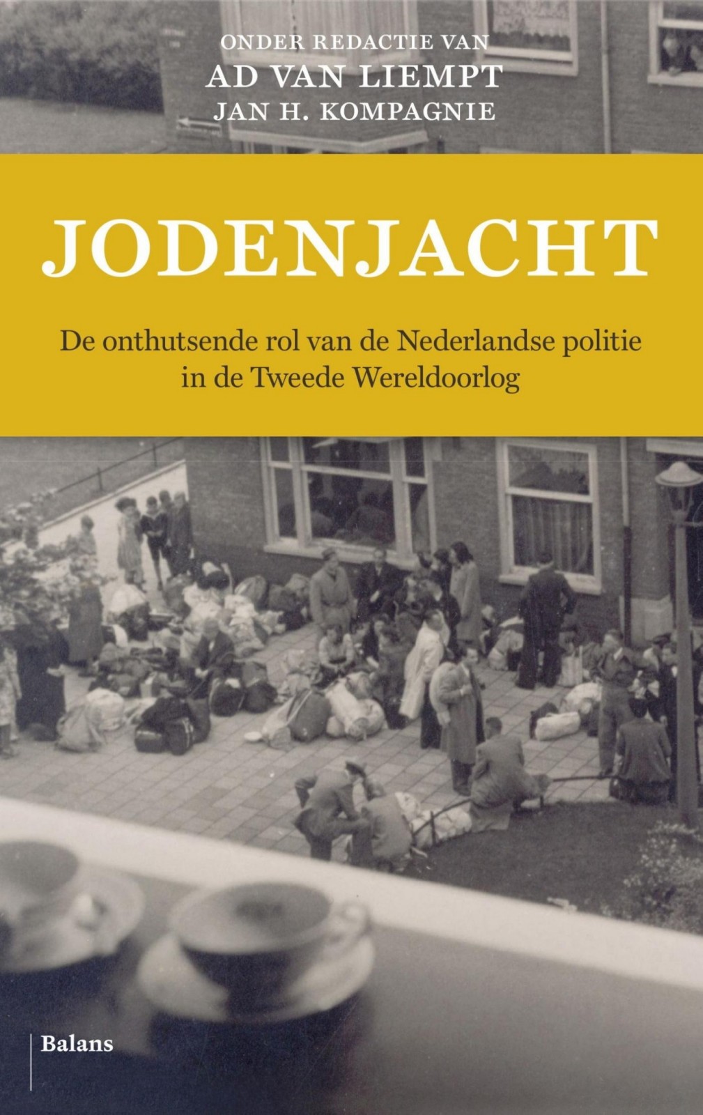 Jodenjacht: de onthutsende rol van de Nederlandse politie in de Tweede Wereldoorlog
