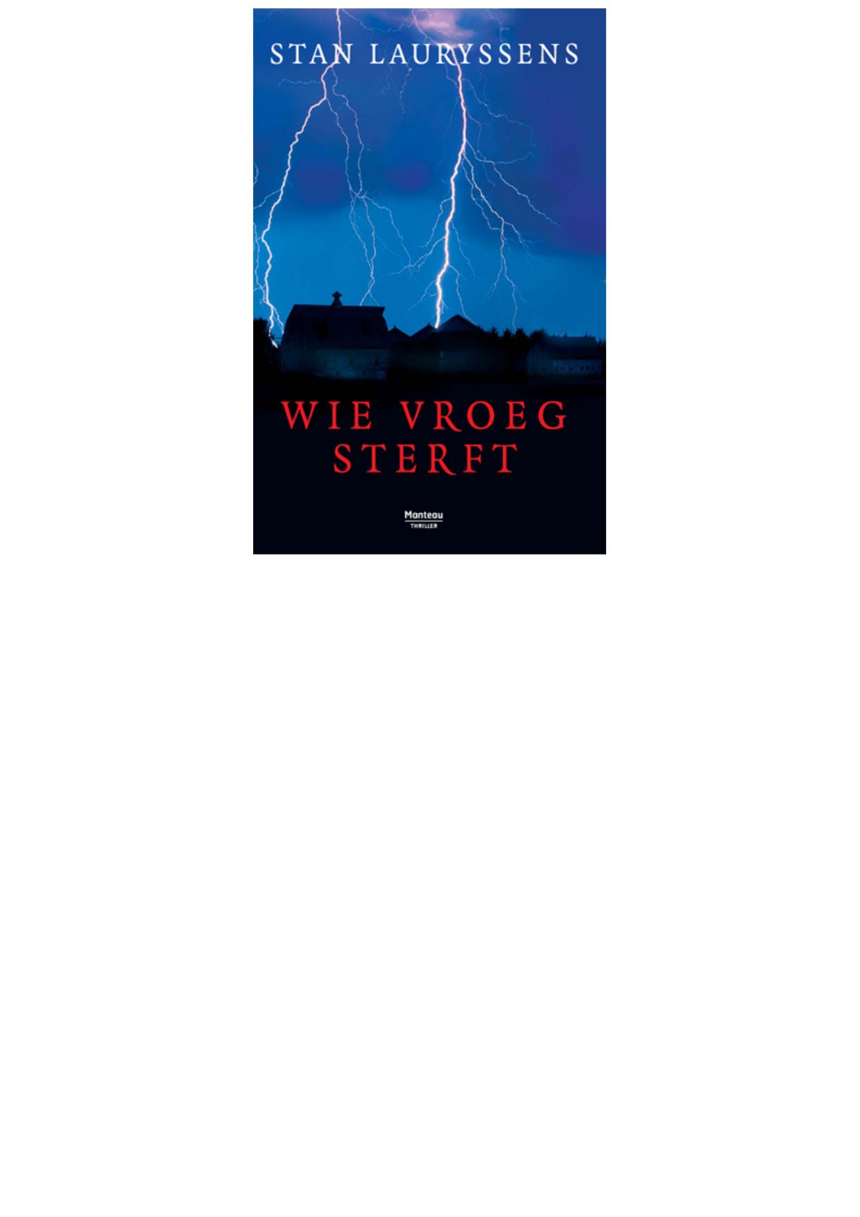 Wie vroeg sterft