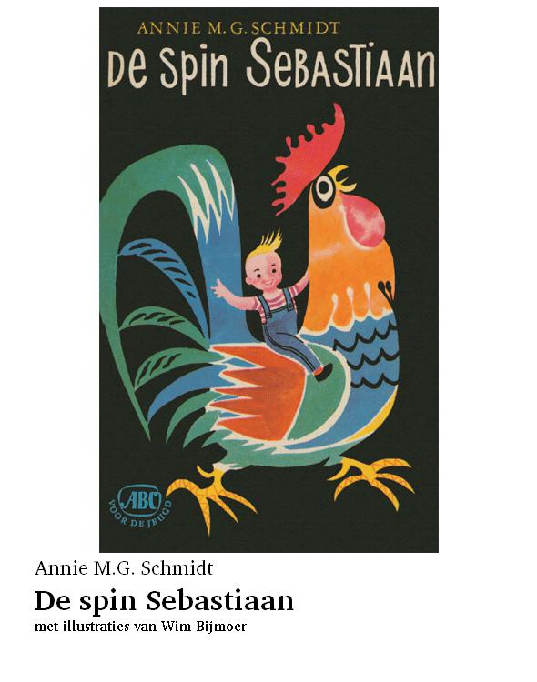 De spin Sebastiaan