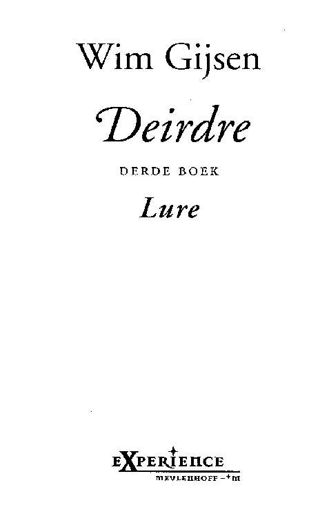Deirdre Derde boek - Lure