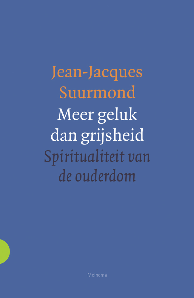 Meer geluk dan grijsheid