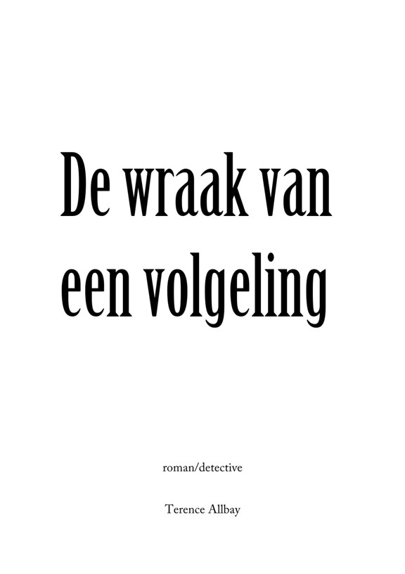 Terence Allbay 2 - De wraak van een volgeling