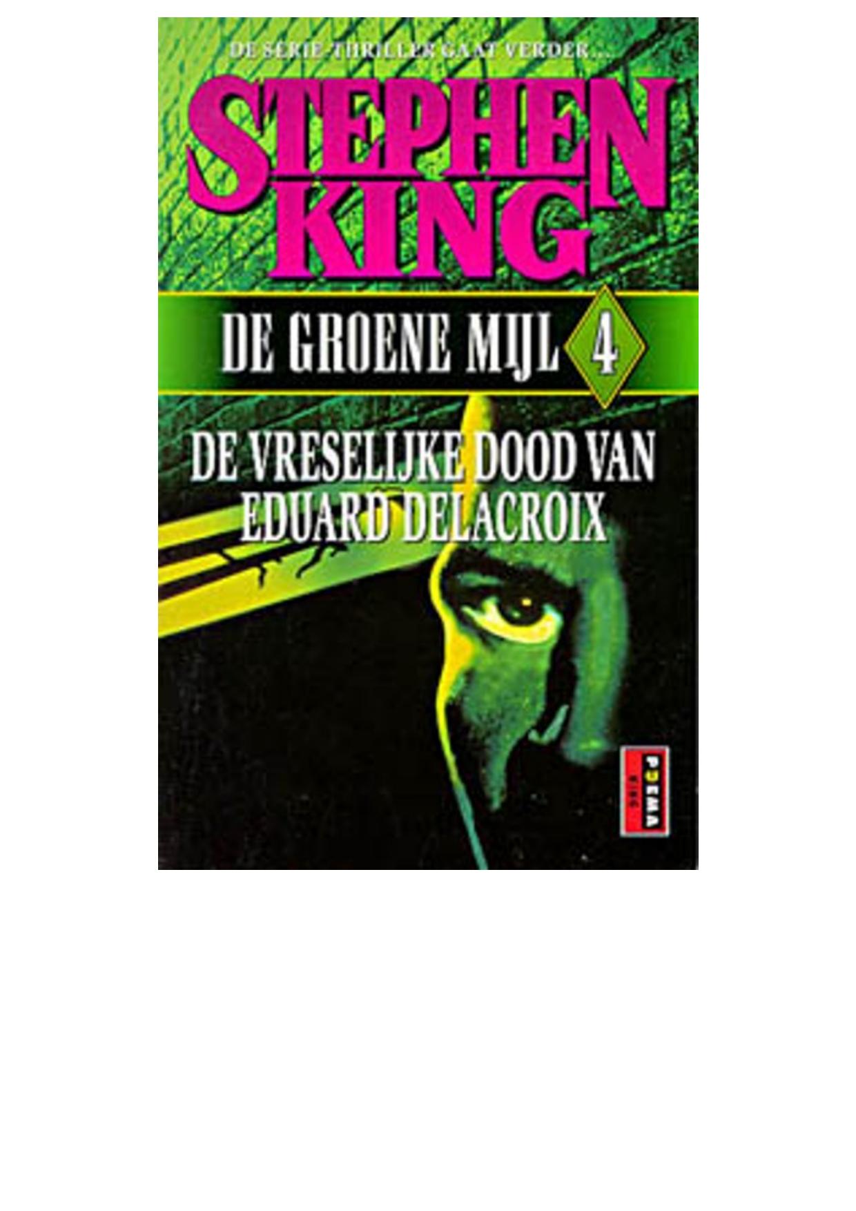 De groene mijl 04 – De vreselijke dood van Eduard Delacroix
