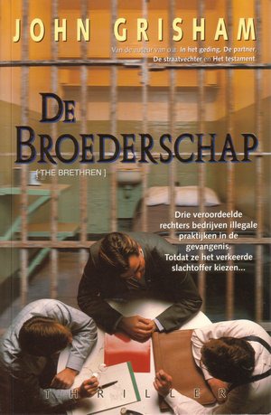 (2000) De Broederschap (The Brethren)