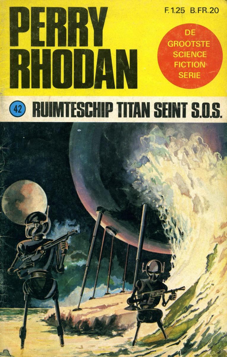 Perry Rhodan 0042 Ruimteschip TITAN seint S.O.S