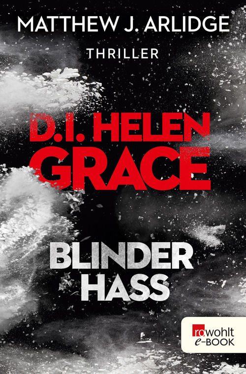 D.I. Helen Grace: Blinder Hass (Ein Fall für Helen Grace 7) (German Edition)