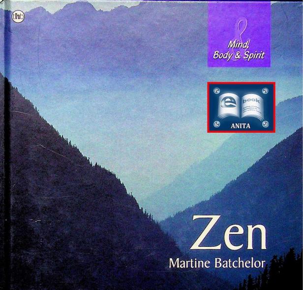 Mind, Body & Spirit - Zen