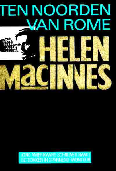 Helen Macinnes-07 Ten noorden van rome