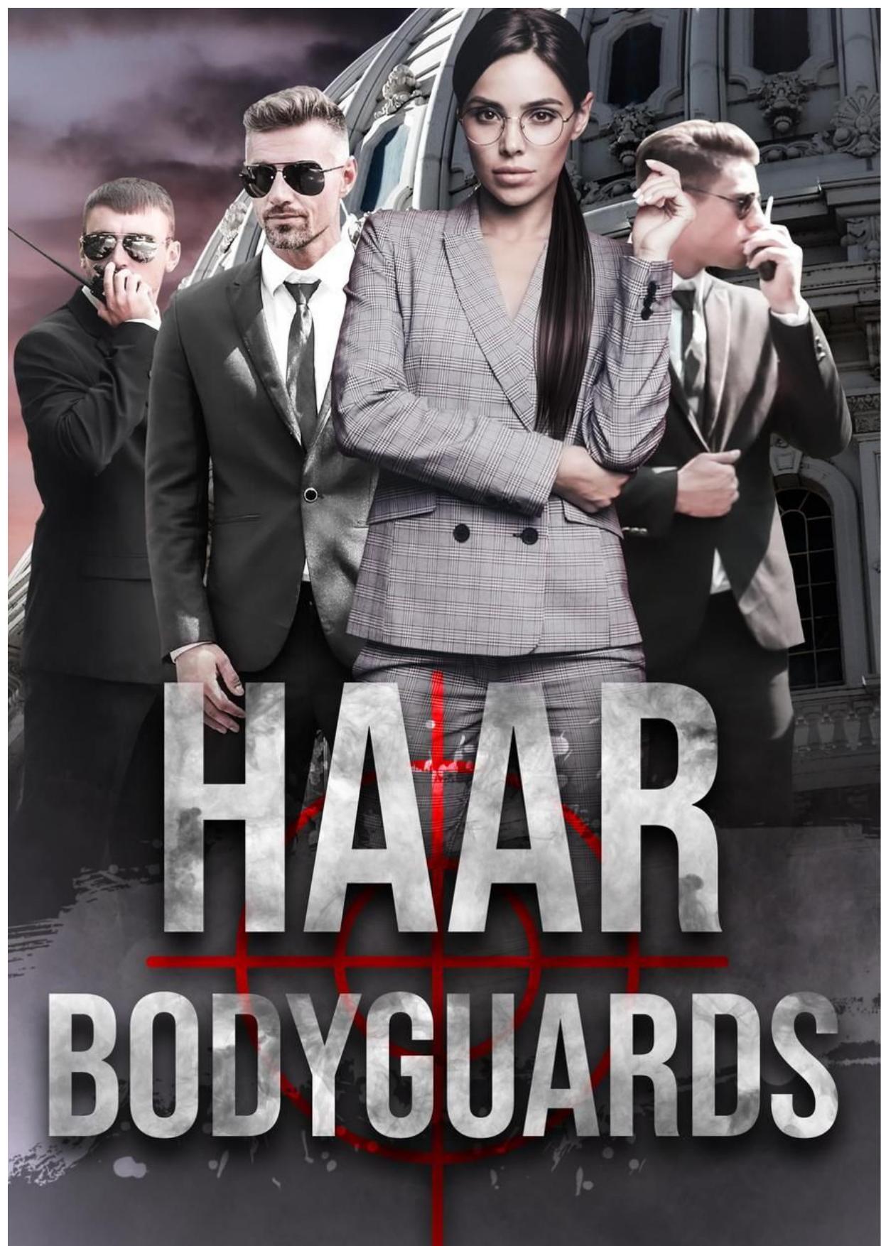 Haar bodyguards