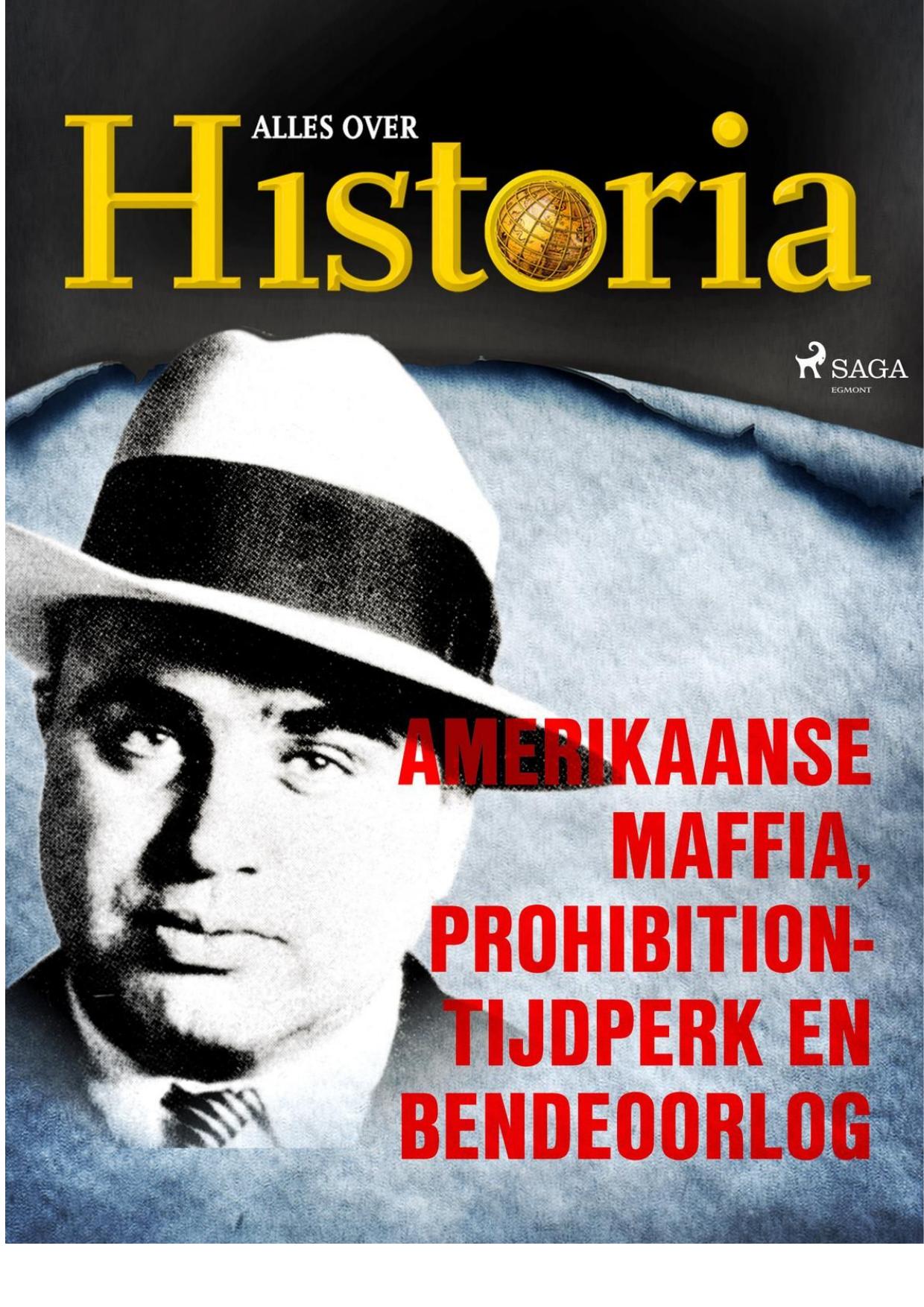 Amerikaanse maffia, prohibition-tijdperk en bendeoorlog