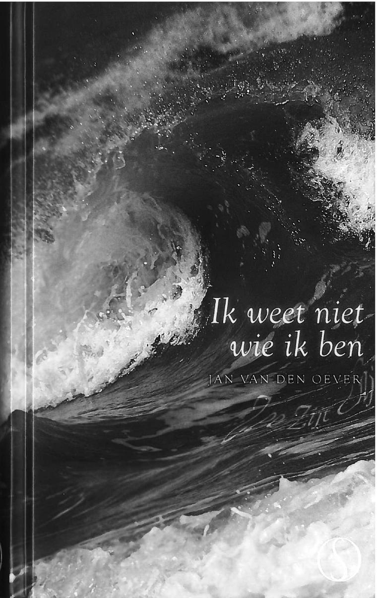 Ik weet niet wie ik ben