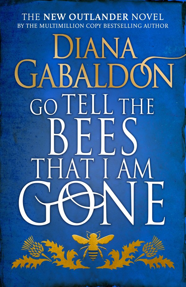 Go Tell the Bees that I am Gone