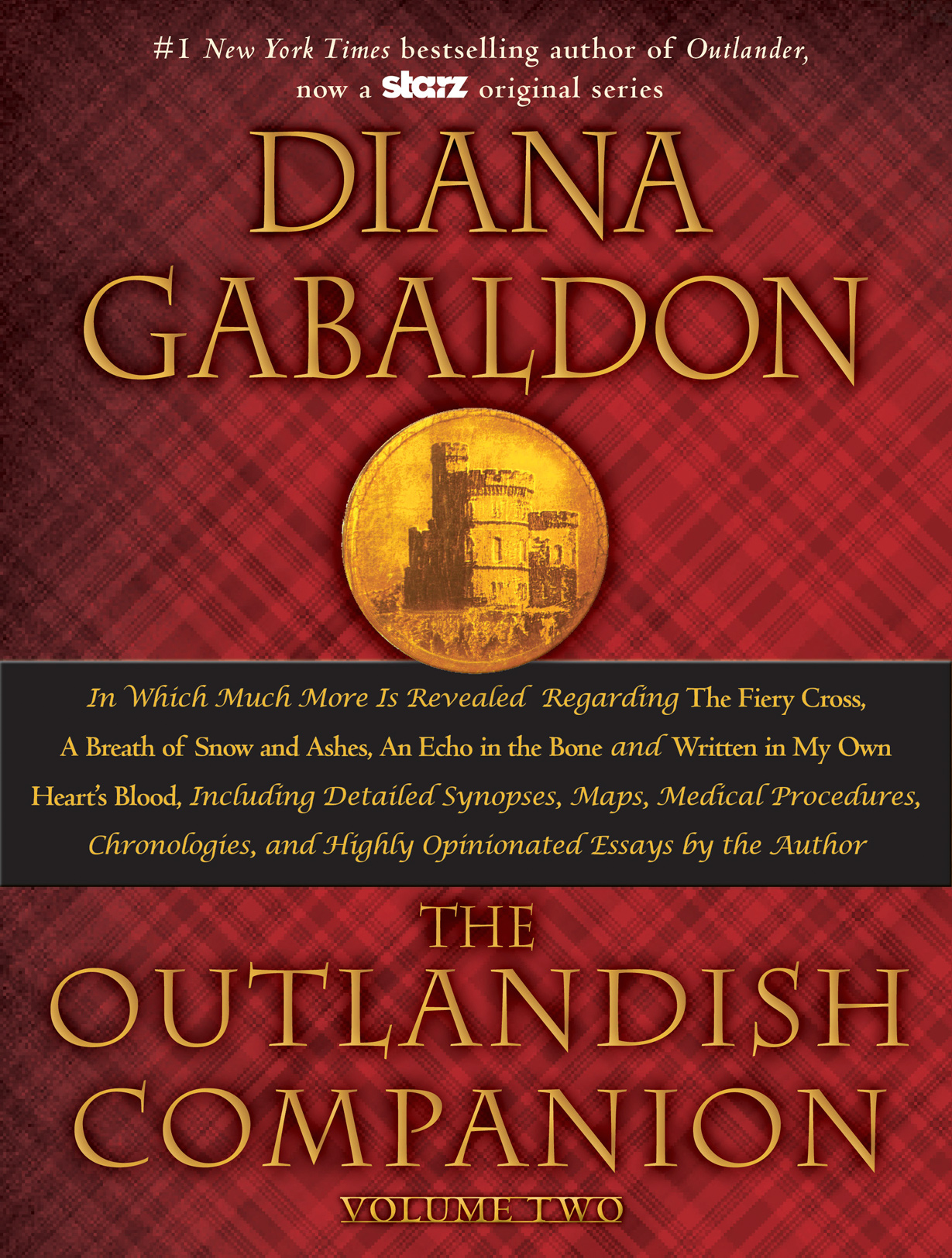 The Companion to the Fiery Cross, a Breath of Snow and Ashes, an Echo in the Bone, and Written in My Own Heart's Blood