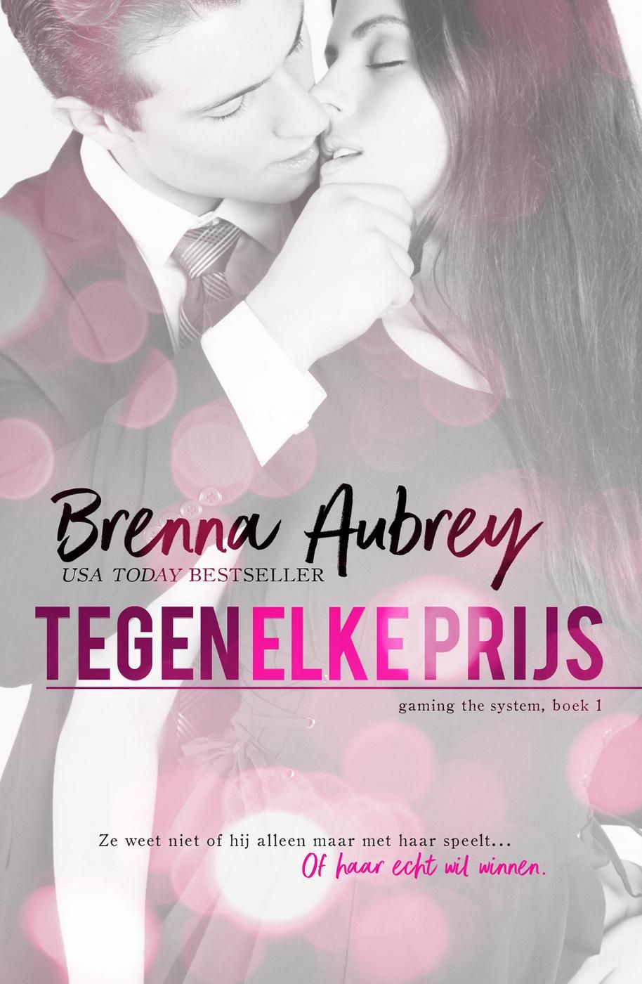 Tegen elke prijs (Gaming the system serie, #1)