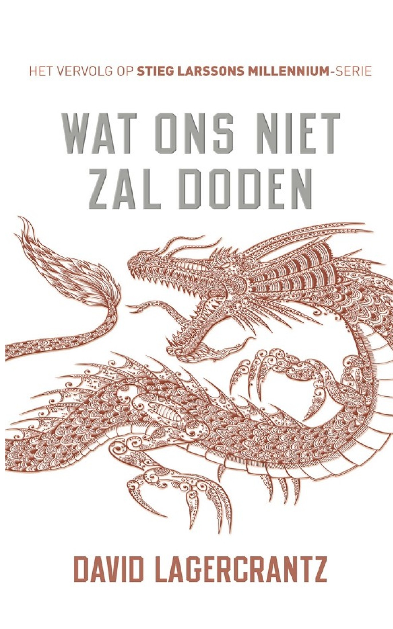 Millennium 4 - Wat Ons Niet Zal Doden