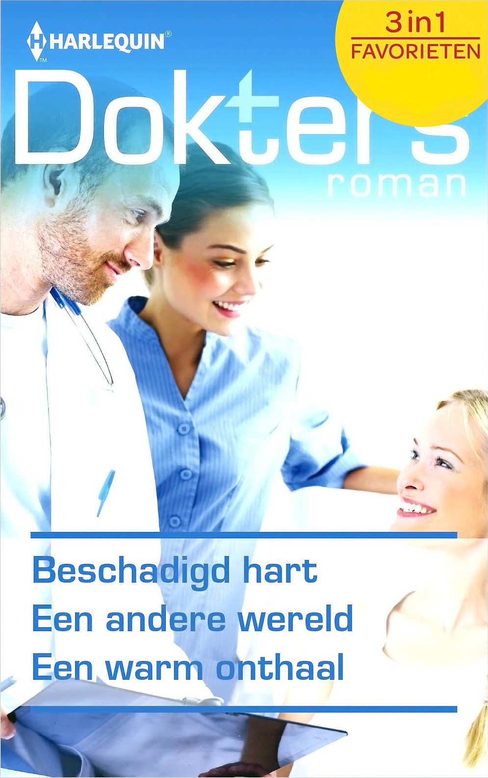 Beschadigd hart & Een andere wereld & Een warm onthaal - Doktersroman Favorieten 380, 3-in-1