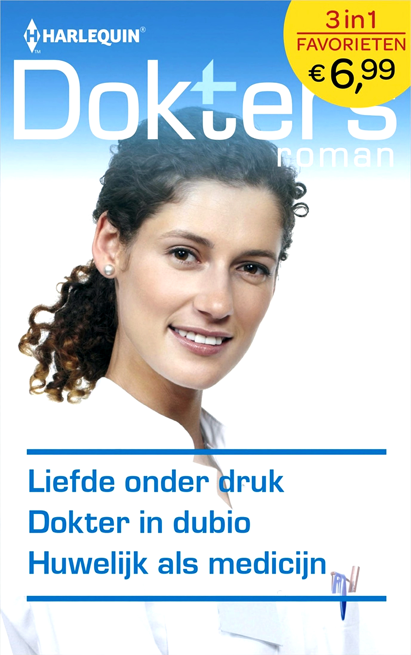 Liefde onder druk & Dokter in dubio & Huwelijk als medicijn - Doktersroman Favorieten 419