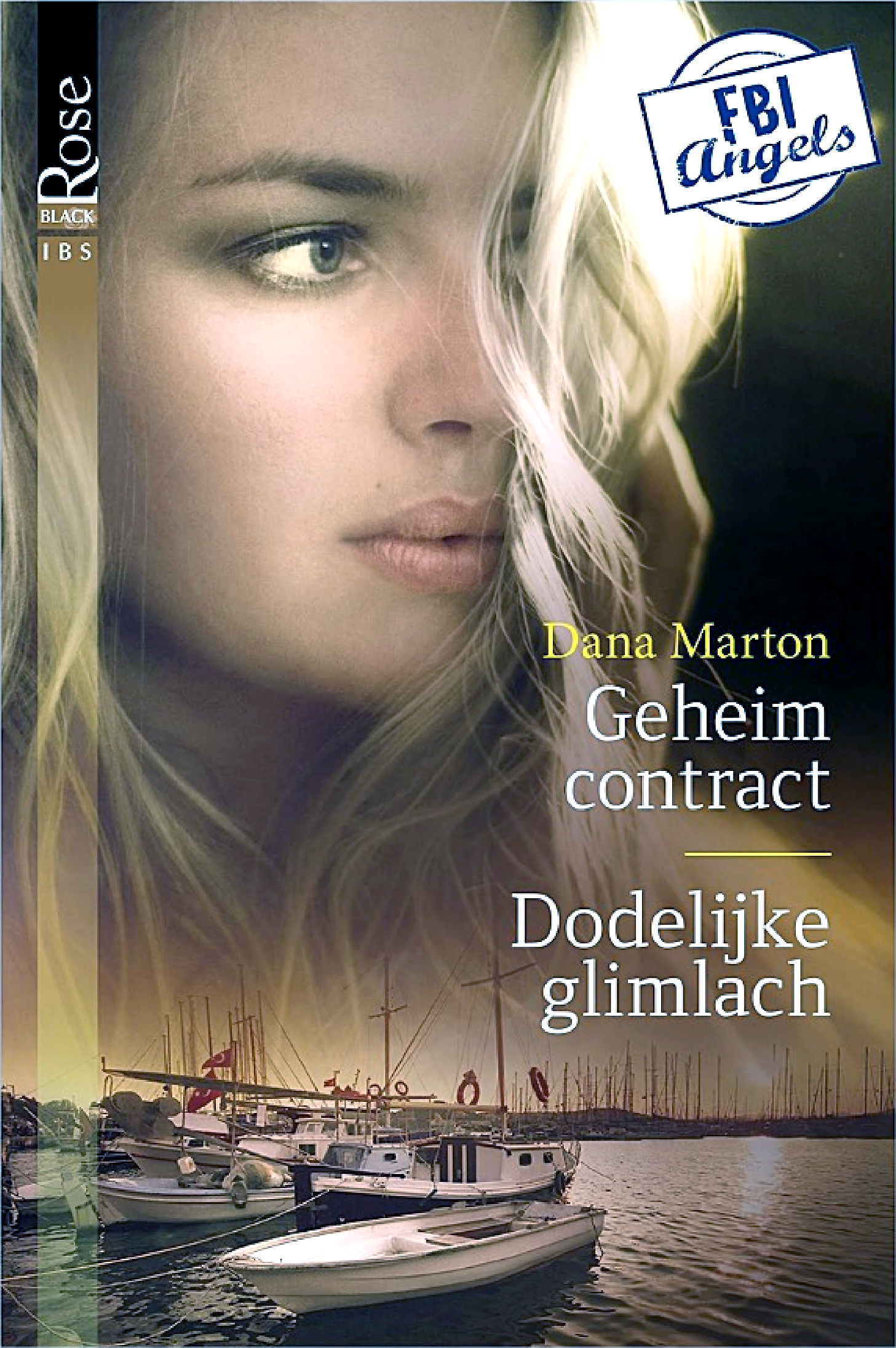 Geheim contract & Dodelijke glimlach - Deel 1 & 2 van FBI Angels