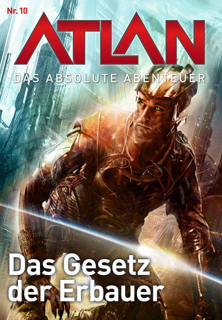 Atlan TH 0010 – Das Gesetz der Erbauer