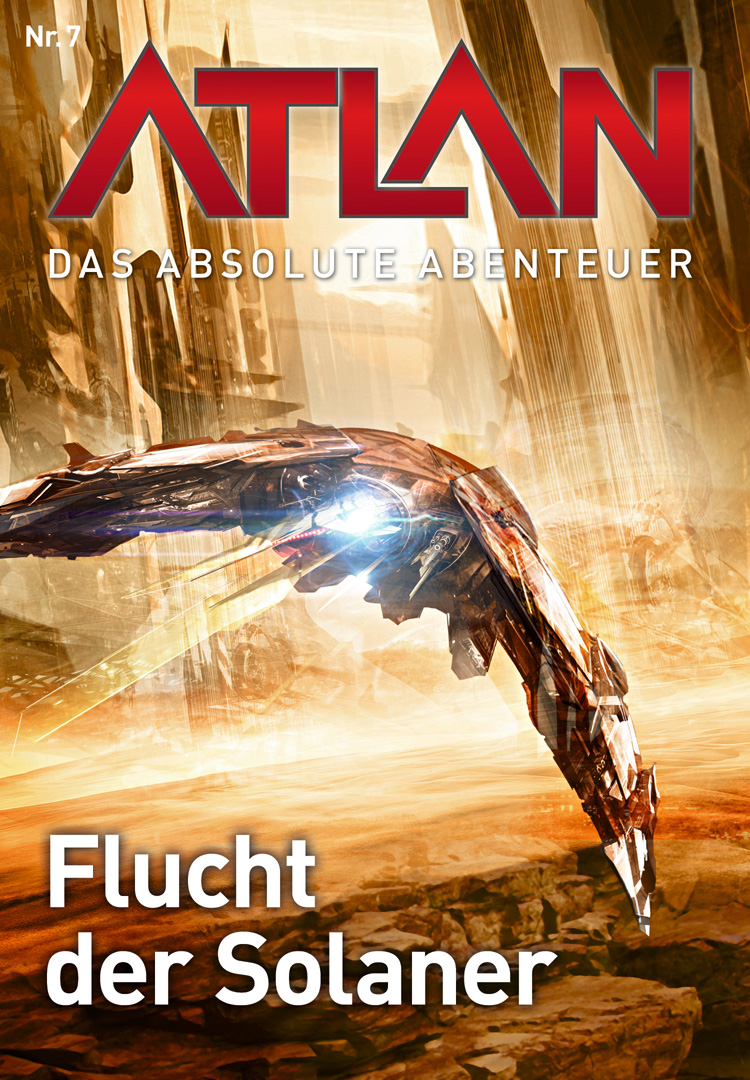 Atlan TH 0007 – Flucht der Solaner