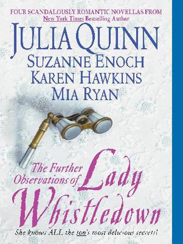 Further Observations of Lady Whistledown