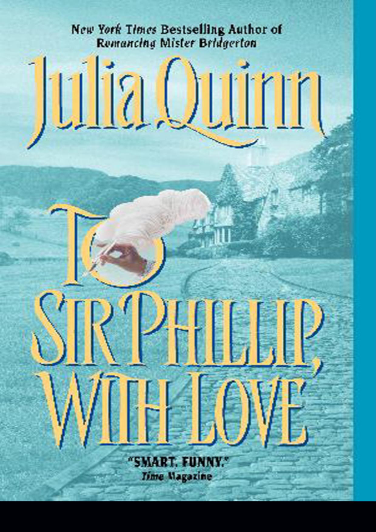 To Sir Phillip, with Love