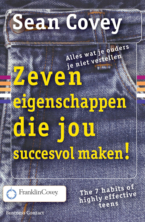 Zeven Eigenschappen Die Jou Succesvol Maken!