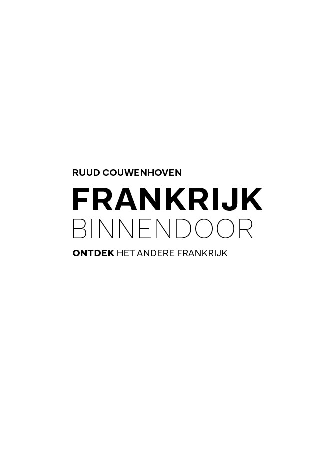 Frankrijk Binnendoor, ontdek het andere Frankrijk