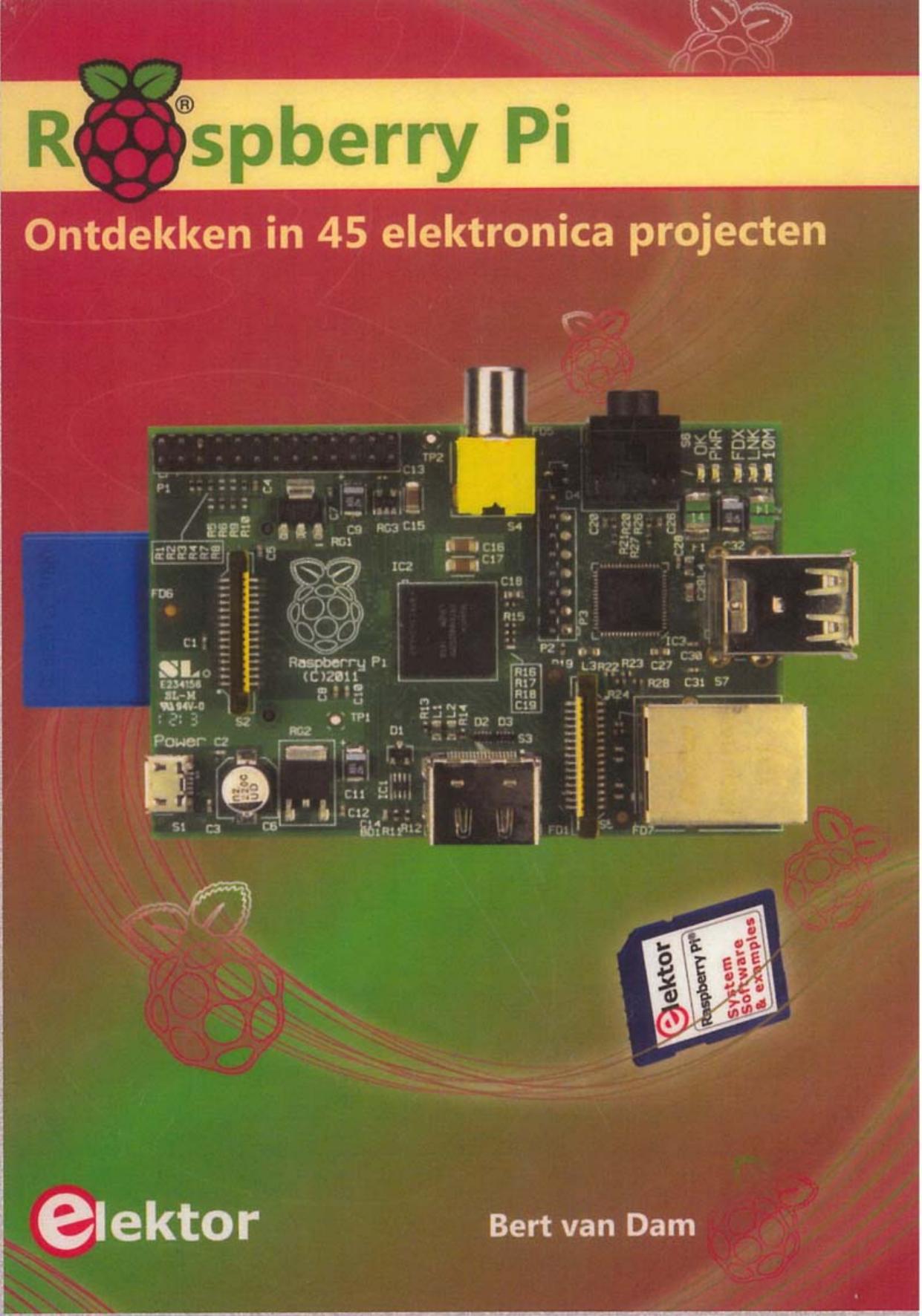 Raspberry Pi Ontdekken In 45 Projecten - Computer