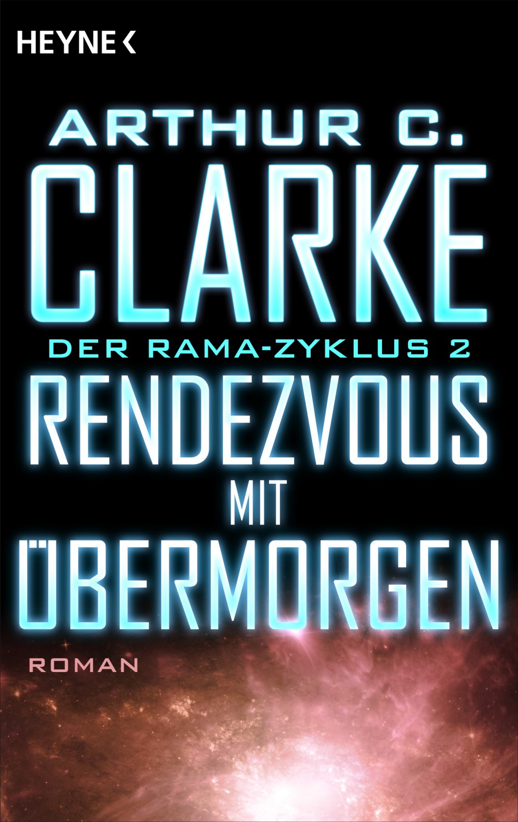 Rendevous mit Übermorgen - Der Rama-Zyklus ; 2