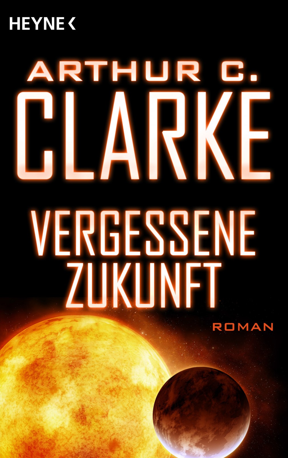 Vergessene Zukunft - Roman