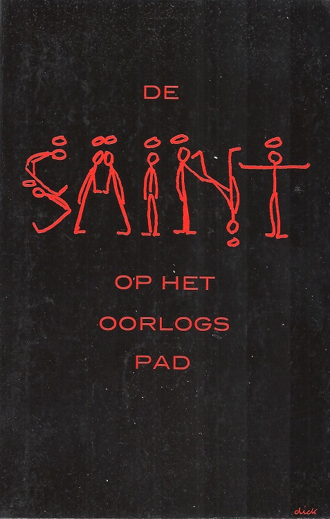 De Saint op het oorlogspad