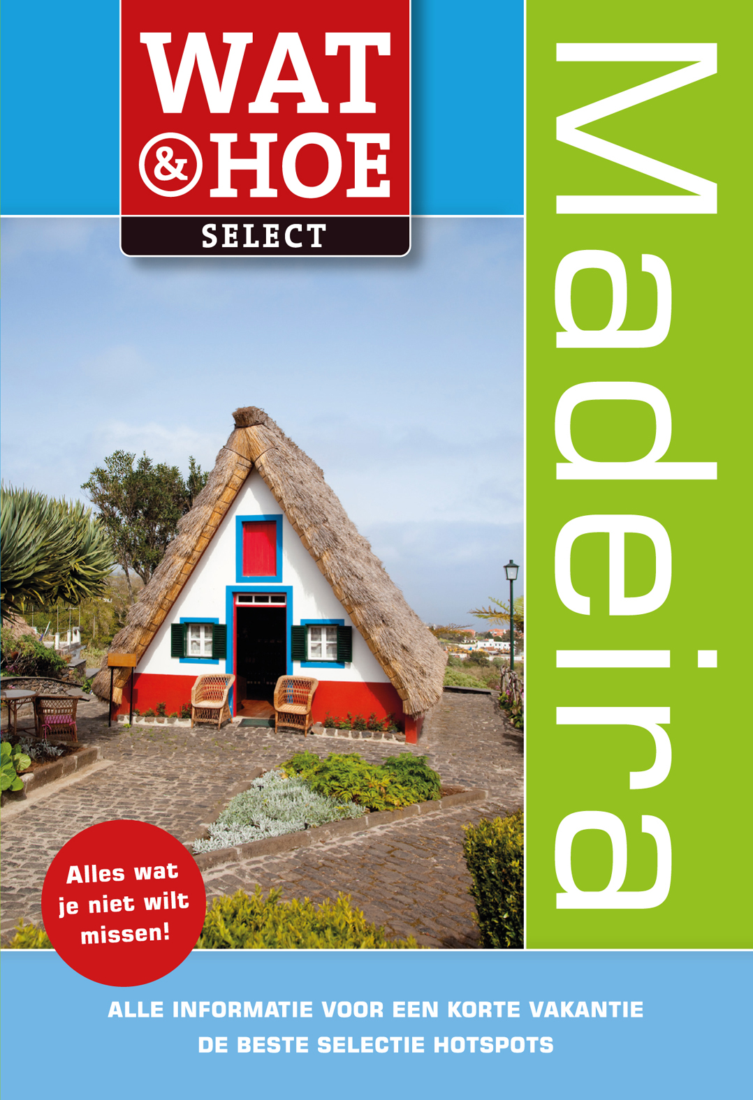 Wat & Hoe Select Madeira