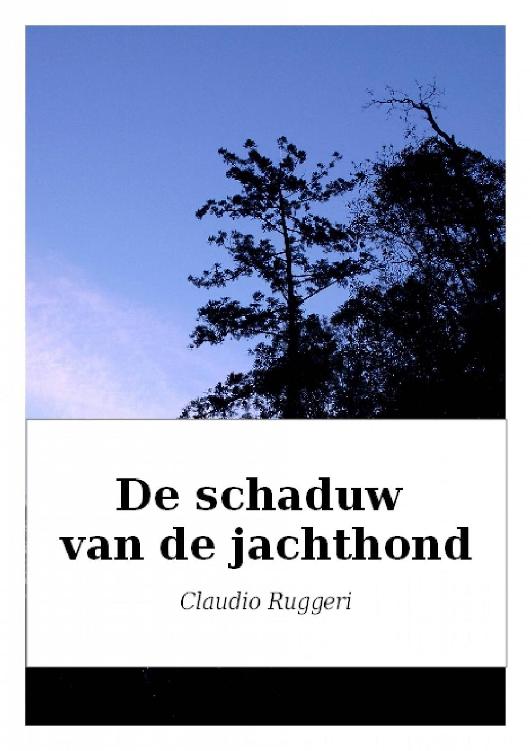 De schaduw van de jachthond