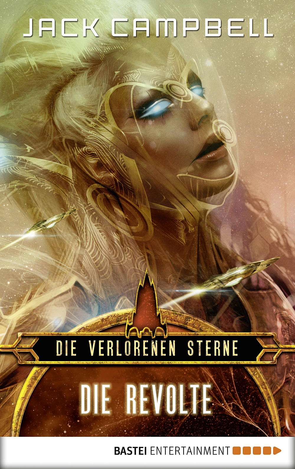 Die verlorenen Sterne: Die Revolte