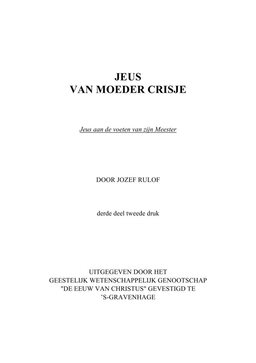 Jeus Van Moeder Crisje Deel 03