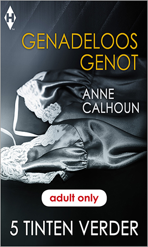 Harlequin - 50 tinten 05 - 12 Shades of Surrender - Genadeloos genot