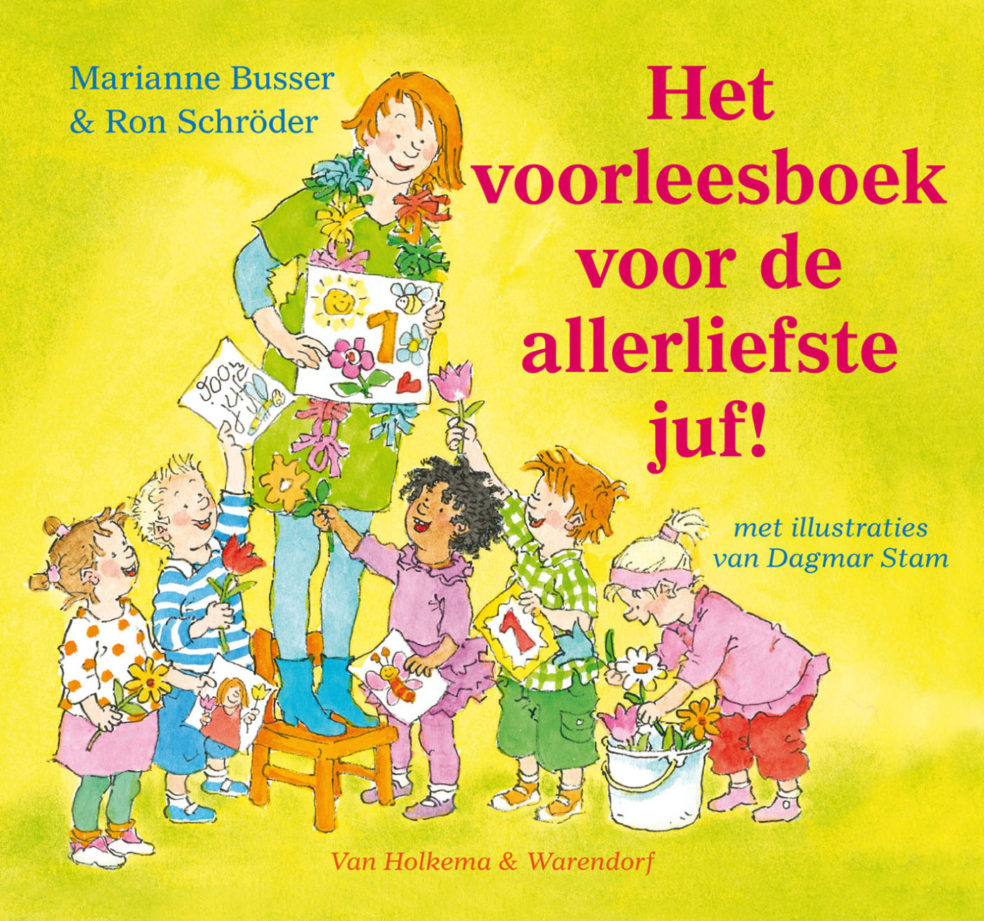 Het voorleesboek voor de allerliefste juf!