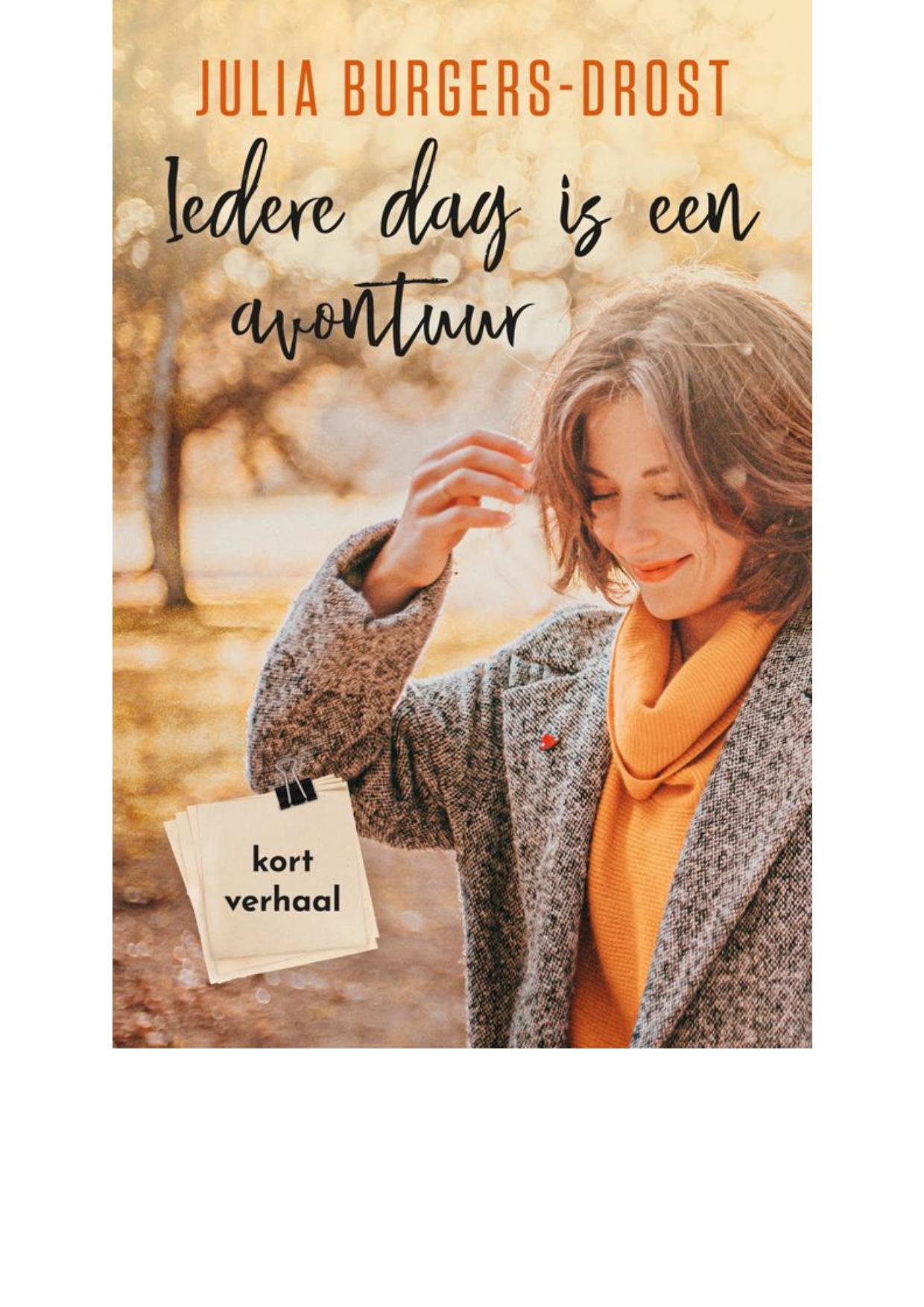 Iedere dag is een avontuur