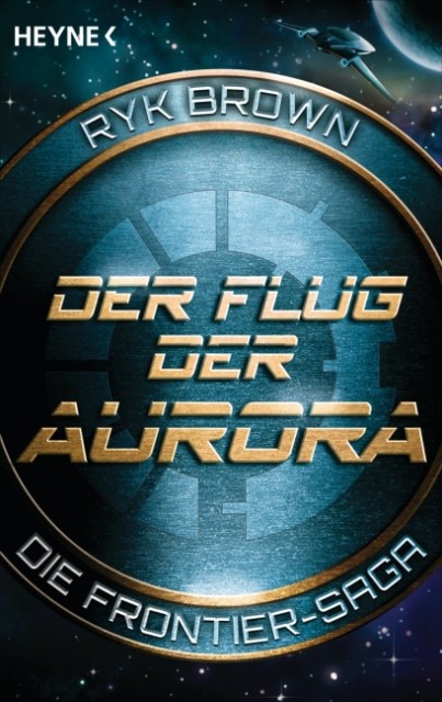 Die Frontier-Saga 01 - Der Flug der Aurora