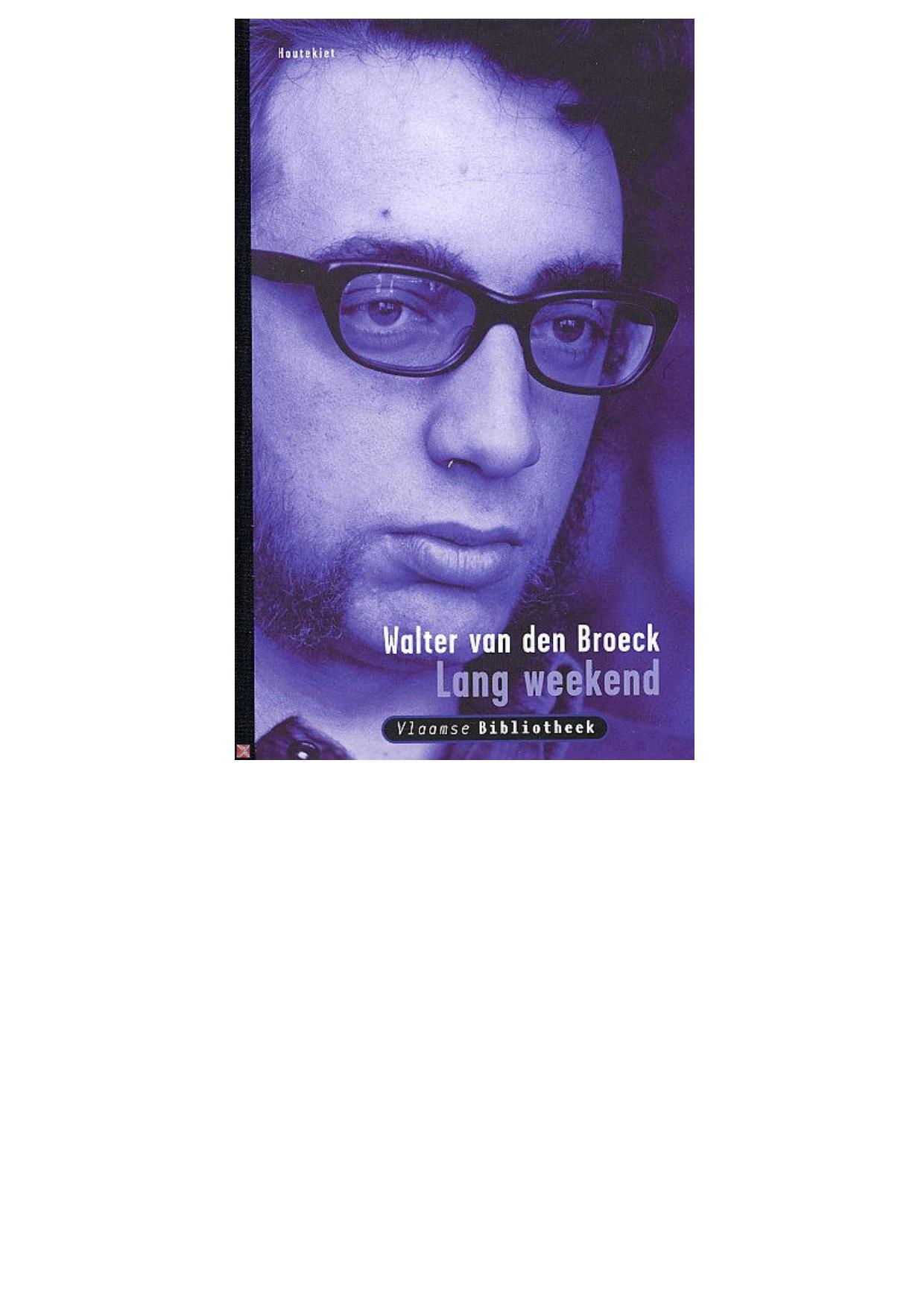 Van den Broeck, Walter - Lang weekend
