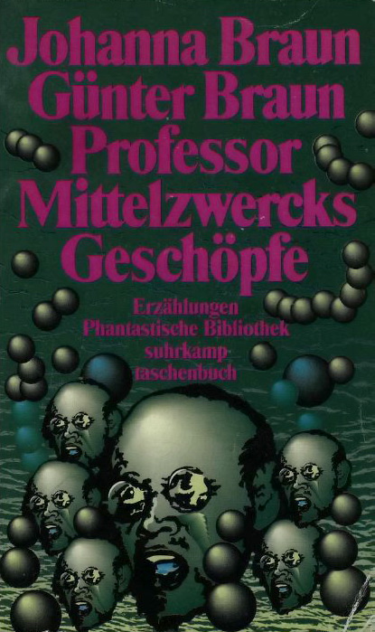 Professor Mittelzwercks Geschöpfe
